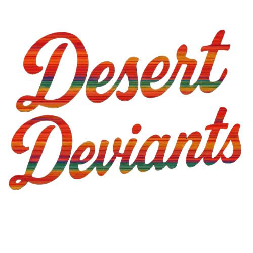 Desert Deviants